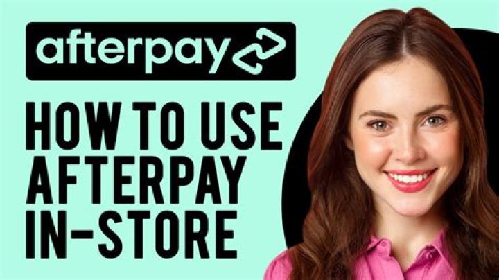 Can you pay with Afterpay in store?