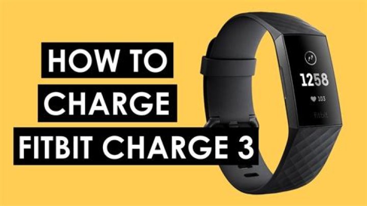 How do I charge my Fitbit Charge 3?