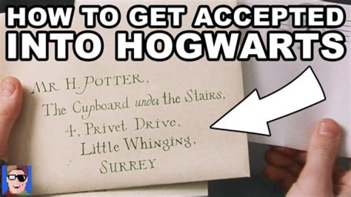 How do you get accepted to Hogwarts?